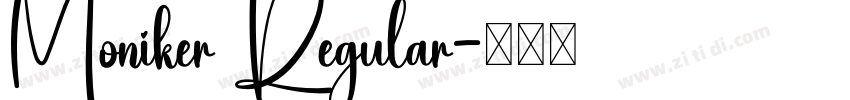 Moniker Regular字体转换